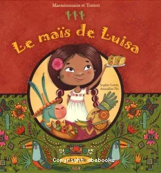 Le maïs de Luisa