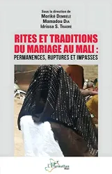 Rites et traditions du mariage au Mali