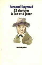 25 sketches à lire et à jouer