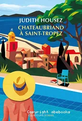 Chateaubriand à Saint-Tropez