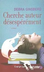 Cherche auteur désespérément