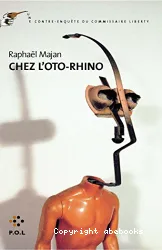 Chez l'oto-rhino