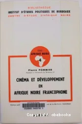 Cinéma et développement en Afrique Noire francophone