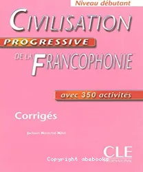 Civilisation progressive de la francophonie, niveau débutant