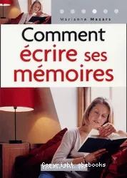 Comment écrire ses mémoires