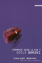 Comment sera la fin ?