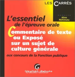 Commentaire de texte ou exposé sur un sujet de culture générale au concours de la fonction publique