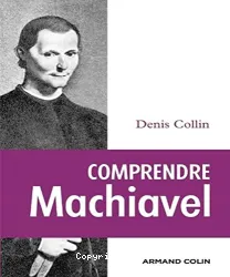 Comprendre Machiavel