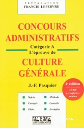 Concours administratifs - Catégorie a - L'épreuve de culture générale