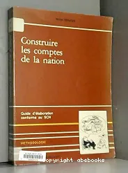 Construire les comptes de la nation