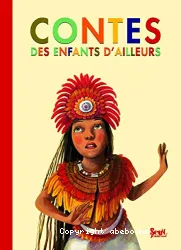 Contes des enfants d'ailleurs