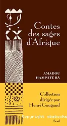 Contes des sages d'Afrique préface de Henri Gougaud