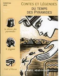 Contes et légendes du temps des pyramides