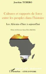 Cultures et rapports de force entre les peuples dans l'histoire