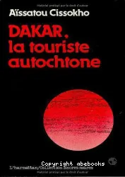 Dakar, la touriste autochtone