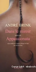 Dans le miroir ; suivi de Appassionata