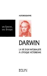 Darwin (1809-1882yy Autobiographie