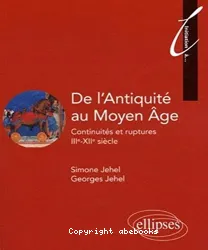 De l'Antiquité au Moyen Age