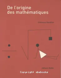 De l'origine des mathématiques