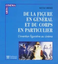 De la figure en général et du corps en particulier