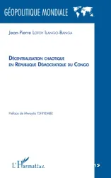 Décentralisation chaotique en République démocratique du Congo