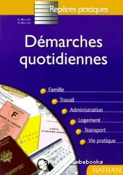 Démarches quotidiennes