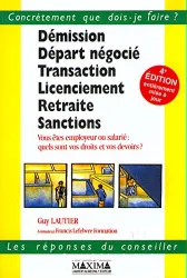 Démission, départ négocié, licenciement, retraite, sanctions