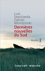 Dernières nouvelles du Sud