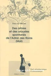 Des Arbres et des arbustes spontanés de l'Adrar des Iforas (Mali)