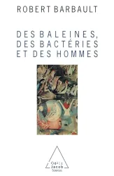 Des Baleines, des bactéries et des hommes