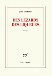 Des lézards, des liqueurs