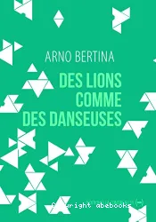 Des lions comme des danseuses