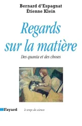 Des Regards sur la matière