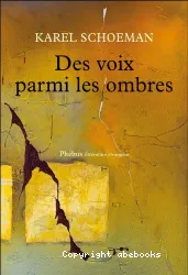 Des voix parmi les ombres