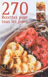 270 recettes pour cuisiner tous les jours