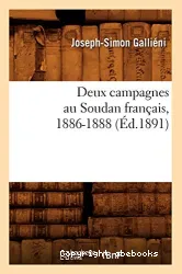 Deux campagnes au Soudan français, 1886-1888