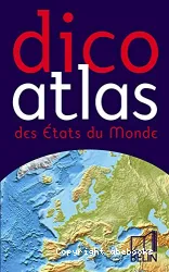 Dico atlas des États du Monde