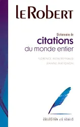 Dictionnaire de citations du monde entier sous la direction de Florence Montreynaud, Jeanne Matignon