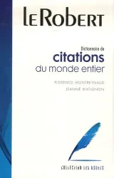 Dictionnaire de citations du monde entier sous la direction de Florence Montreynaud, Jeanne Matignon