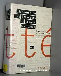 Dictionnaire des écrivains de langue française A - L