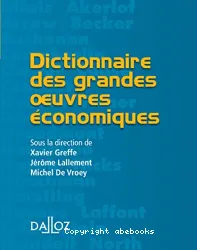 Dictionnaire des grandes oeuvres économiques