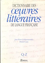 Dictionnaire des oeuvres littéraires de langue française