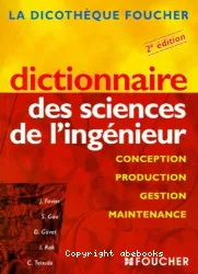 Dictionnaire des sciences de l'ingénieur