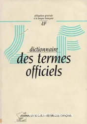 Dictionnaire des termes officiels