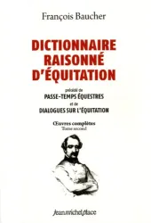 Dictionnaire raisonné d'équitation