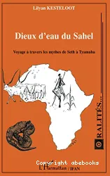 Dieux d'eau du Sahel