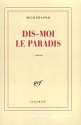 Dis-moi le paradis