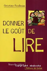 Donner le goût de lire