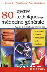 80 gestes techniques en médecine générale