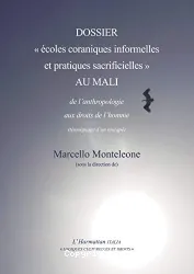 Dossier écoles coraniques informelles et pratiques sacrificielles au Mali